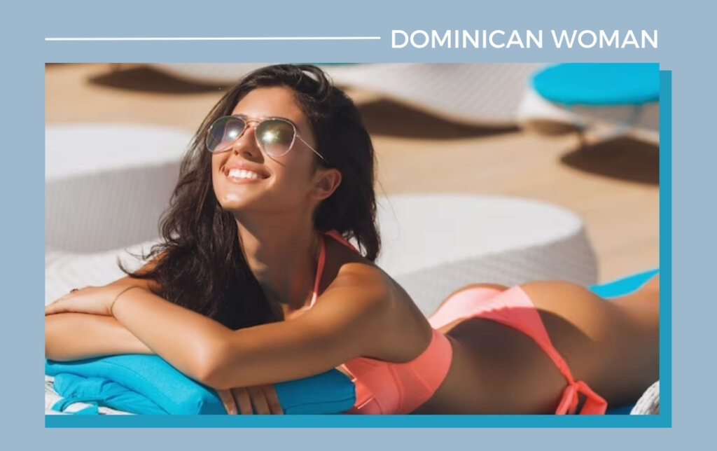 How to Find a Dominican Bride: Essential Tips for Dating Dominican Girls